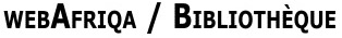 webAfriqa Bibliotheque