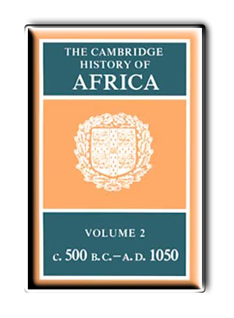 Cambridge History of Africa. Volume 1