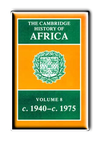 Cambridge History of Africa. Volume 8